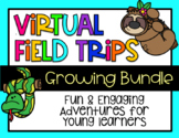 Virtual Field Trip- Google Slides-  Growing Bundle