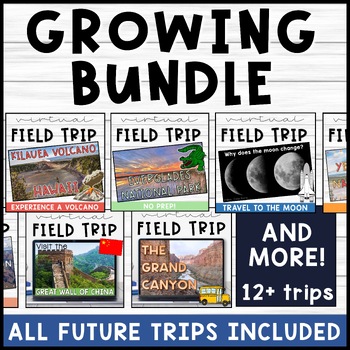 Preview of Virtual Field Trip *Growing* Bundle! National Parks, Space & More!