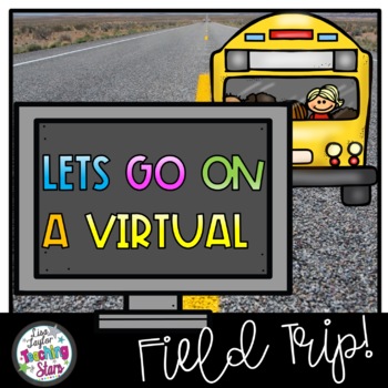 Virtual Field Trip Guide Great for AT HOME LEARNING | TpT