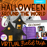 Virtual Field Trip Halloween Around the World Primary Goog