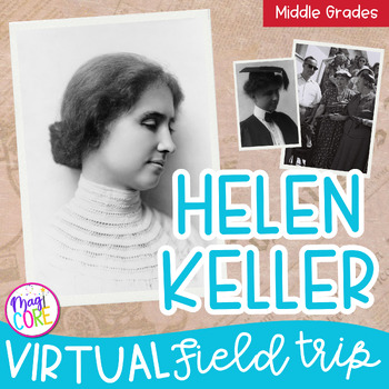 Preview of Virtual Field Trip: Helen Keller - Google Slides & Seesaw Biography Activity