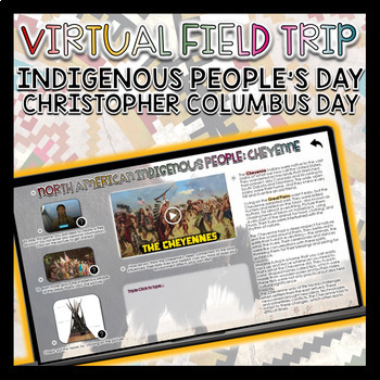 Preview of Virtual Field Trip | Indigenous Peoples' Day Christopher Columbus Day