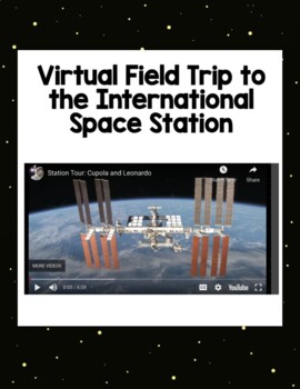 Preview of Virtual Field Trip - International Space Station