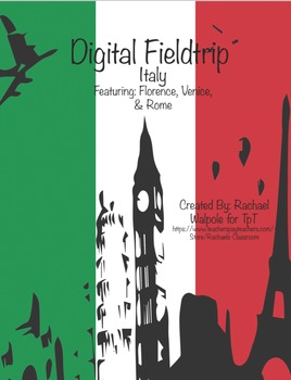 Preview of Virtual Field Trip - Italy - Venice, Rome, Florence:  Research Project