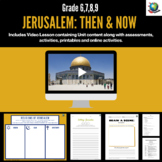 Virtual Field Trip - Jerusalem: Then and Now for Grades 6-9