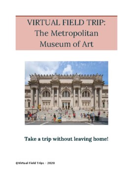 Preview of Virtual Field Trip -Metropolitan Museum of Art (Distance Learning)