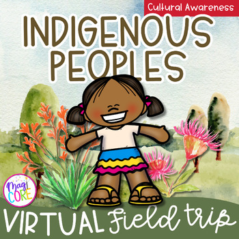 Preview of Virtual Field Trip Native American Heritage Month  Indigenous Peoples Digital