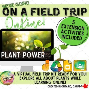 Preview of Virtual Field Trip: Plant Power! Distance Learning Google Slides
