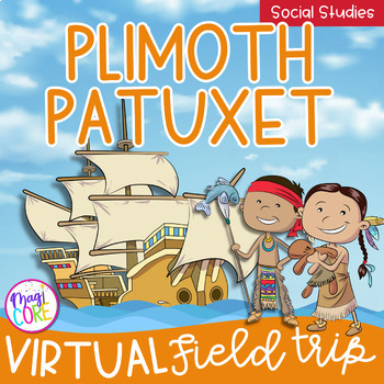 Preview of Virtual Field Trip Plimoth Pilgrims Wampanoag Thanksgiving Native Americans