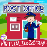 Virtual Field Trip Post Office 1st Grade Google Slides See
