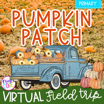 Preview of Virtual Field Trip Pumpkin Patch 1st Grade Google Slides & Seesaw Activity