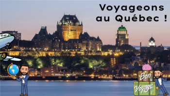 Preview of Virtual Field Trip - Québec