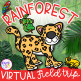 Virtual Field Trip Rainforest Habitat & Animals Digital Re