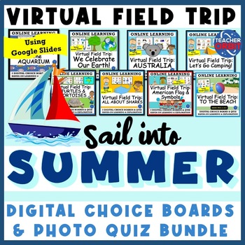 Preview of Virtual Field Trip Sail into Summer & End of the School Year Computer Bundle