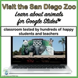 Virtual Field Trip San Diego Zoo for Use with Google Slides™
