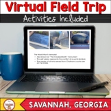 Virtual Field Trip | Savannah Georgia