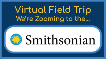Preview of Virtual Field Trip: Smithsonian Museum of Natural History