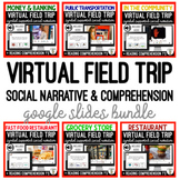 Virtual Field Trip Social Narrative & Comprehension GOOGLE
