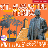Virtual Field Trip St. Augustine Florida Google Slides Dig