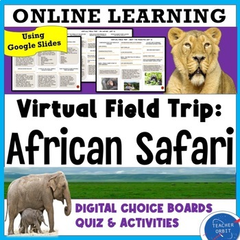 Virtual Field Trip: Travel to an African Animal Safari (Conservation,  Wildlife)