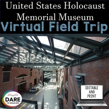 Preview of Virtual Field Trip: United States Holocaust Memorial Museum