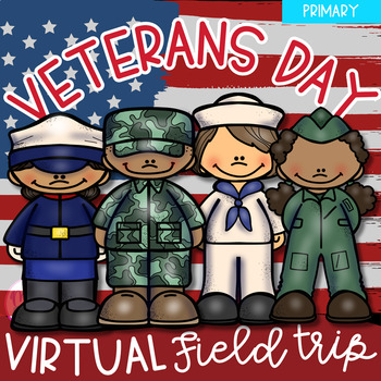 Preview of Virtual Field Trip Veterans Day 1st Grade Google Slides