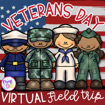 Preview of Virtual Field Trip Veterans Day Google Slides Digital Resource Activities SeeSaw