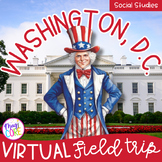 Virtual Field Trip Washington, DC Google Slides Digital Re