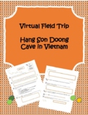 Virtual Field Trip- World's Largest Cave - Hang Son Doong