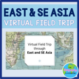 Virtual Field Trip through East & Southeast Asia
