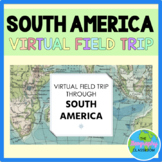 Virtual Field Trip through South America