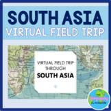 Virtual Field Trip through South Asia