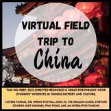 Virtual Field Trips: China. Discover Chinese Culture & His