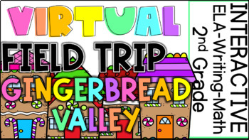 Preview of Virtual Field Trip to Gingerbread Valley