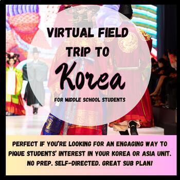 Preview of Virtual Field Trips: Korea-- Discover Korean History & Culture. Google Slides