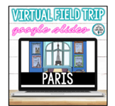 Virtual Field Trip to PARIS- Cultures Around the World Dig