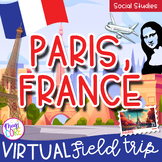 Virtual Field Trip to Paris, France Google Slides Digital 
