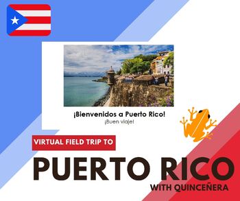 Preview of Virtual Field Trip to Puerto Rico (with a Quinceñera & Daily Routine)