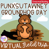 Virtual Field Trip to Punxsutawney Groundhog Day - Google Slides & Seesaw