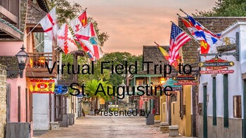 Preview of Virtual Field Trip to Saint Augustine - Editable