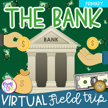 Preview of Virtual Field Trip to a Bank 1st Grade Google Slides & Seesaw Community Activity