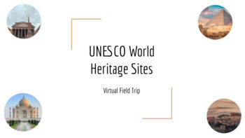 Preview of Virtual Field Trip to ancient UNESCO World Heritage Sites