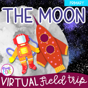 Preview of Virtual Field Trip to the Moon and Space 1st Grade Google Slides Seesaw Activity