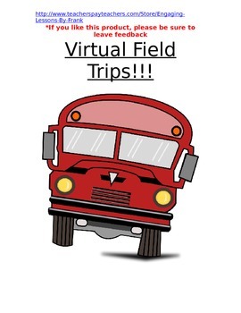Preview of Virtual Field Trips: 25 engaging trips that make fun end of year activities