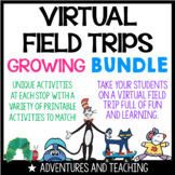 Virtual Field Trips GROWING BUNDLE
