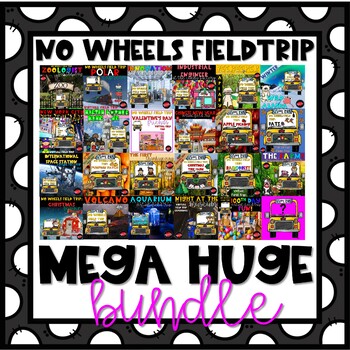 Preview of Virtual Field Trips - MEGA No Wheels Field Trip Bundle - Locked in Price!