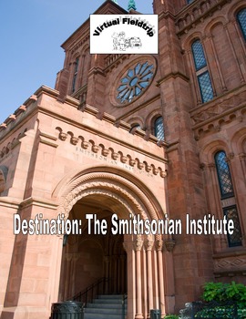 Preview of Virtual Fieldtrip - The Smithsonian Institution, Distance Learning