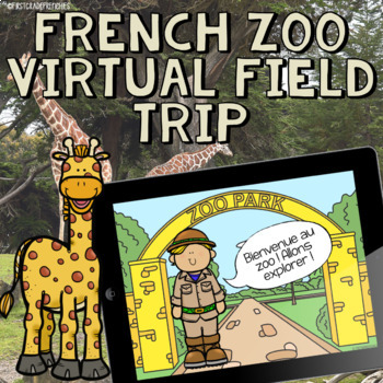 Preview of Virtual French Field Trip To The Zoo | Les Animaux du Zoo | For Google Slides™