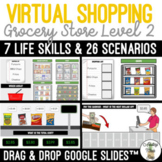 Virtual Grocery Shopping Level 2 Google Slides SS