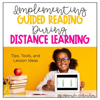 Preview of Virtual Guided Reading for Distance Learning: A Step-by-Step, How To Guide